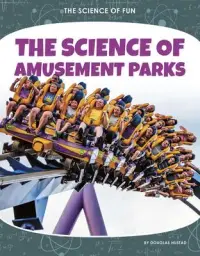 在飛比找博客來優惠-The Science of Amusement Parks