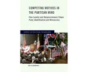 Competing Motives in the Partisan Mind