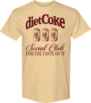 Social Club For The Taste Of It Diet Coke T-Shirt