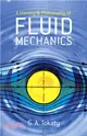 A History and Philosophy of Fluid Mechanics