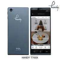 在飛比找樂天市場購物網優惠-強強滾-Handy T700X 5.7吋4G智慧型手機 [福