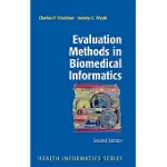 EVALUATION METHODS IN MEDICAL INFORMATICS