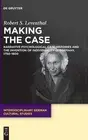 Making the Case: Narrative Psychological Case Histories and the Invention of Ind