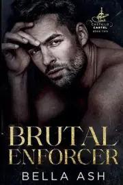 Brutal Enforcer by Bella Ash Paperback Book