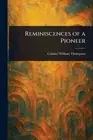 Reminiscences of a Pioneer by William Colonel Thompson Paperback Book