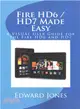 Fire Hd6 / Hd7 Made Easy ― A Visual User Guide for the Fire Hd6 and Hd7
