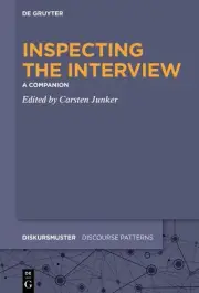 Inspecting the Interview: A Companion by Carsten Junker Hardcover Book