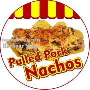 Pulled Pork Nachos DECAL (Choose Your Size) Concession Food Truck Circle Sticker