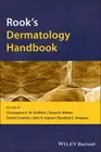 Rook's Dermatology Handbook, Paperback by Griffith, Christopher M. (EDT); Ble...
