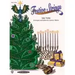 FESTIVE STRINGS FOR SOLO INSTRUMENTS