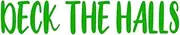 Deck The Halls: A decorative book for coffee tables, bookshelves, end tables, and interior design styling - Housewarming Gift Decorum - stack decor ... in home (Christmas Holiday Phrases Green)
