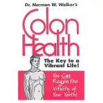 COLON HEALTH: THE KEY TO A VIBRANT LIFE