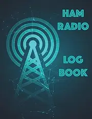 Ham Radio Log Book: Amateur Radio Operator Station Logbook, 1300 QSO/contacts, Ham Radio Quick Operating Aids included (International Call sign ... Alphabet), Handy format Letter 8.5 x 11 in