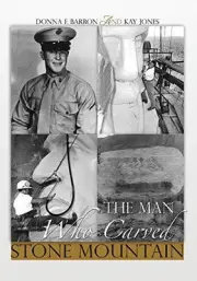 Barron - Man Who Carved Stone Mountain - New paperback or softback - - S9000z