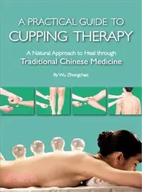 在飛比找三民網路書店優惠-A Practical Guide to Cupping T