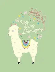 Keep Being Llamazing: Cute Llama Journal Notebook (Composition Book Journal) (8.5 x 11 Large Wide Ruled)