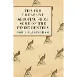 TIPS FOR PHEASANT SHOOTING FROM SOME OF THE FINEST HUNTERS