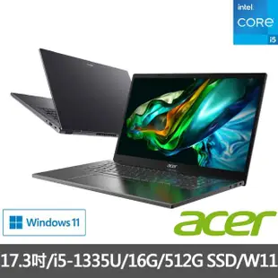 【Acer 宏碁】17.3吋i5輕薄筆電(Aspire 5/A517-58M-53V9/i5-1335U/16G/512G/W11)