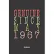 Genuine Since May 1967: Notebook