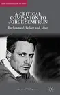 A Critical Companion to Jorge SemprAon (Studies. FerrAn<|