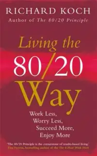 在飛比找博客來優惠-Living the 80/20 Way: Work Les