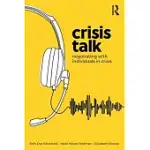 CRISIS TALK: NEGOTIATING WITH INDIVIDUALS IN CRISIS