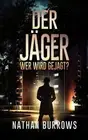 Der Jager: Wer wird gejagt? by Nathan Burrows Paperback Book