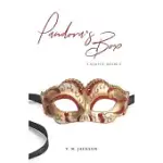 PANDORA’’S BOX: A SERIES: BOOK 3