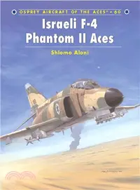 在飛比找三民網路書店優惠-Israeli F-4 Phantom II Aces