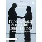 FATHER-DAUGHTER SUCCESSION IN FAMILY BUSINESS: A CROSS-CULTURAL PERSPECTIVE