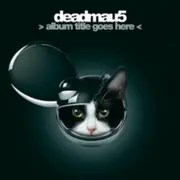 deadmau5 Album Title Goes Vinyl