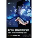 WIRELESS TRANSCEIVER CIRCUITS: SYSTEM PERSPECTIVES AND DESIGN ASPECTS