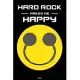 Hard Rock Makes Me Happy Planner: Hard Rock Smiley Headphones Music Calendar 2020 - 6 x 9 inch 120 pages gift