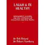 LAUGH & BE HEALTHY