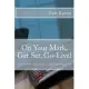 On Your Mark, Get Set, Go-Live!: The Smart Approach to Implementing SAP