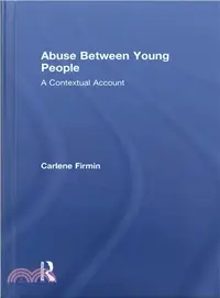 在飛比找三民網路書店優惠-Abuse Between Young People ─ A