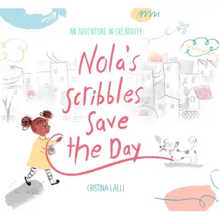 Nola'S Scribbles Save the Day(精裝)/Cristina Lalli【禮筑外文書店】