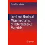 LOCAL AND NONLOCAL MICROMECHANICS OF HETEROGENEOUS MATERIALS