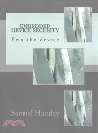 在飛比找三民網路書店優惠-Embedded Device Security ― Pwn