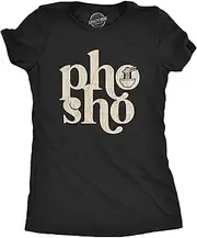 [Crazy Dog T-shirts] Womens Pho Sho Tshirt Funny For Sure Vietnamese Soup Graphic Noodles Novelty Tee