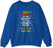 [VidiAmazing] On The Naughty List and I Regret Nothing Funny Xmas Elf ds001 T-Shirt
