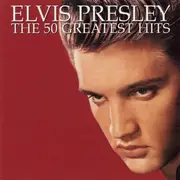 50 Greatest Hits, The - Elvis Presley