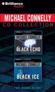 Michael Connelly CD Collection 1: The Black Echo, The Black Ice (Harry Bosch Ser