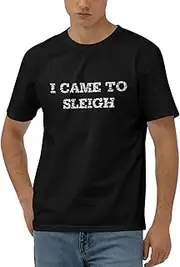 [Dsoluuing] Funny T-Shirts for Women I Came to Sleigh T-Shirt T-Shirt Funny
