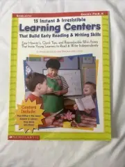 15 Instant and Irresistible Learning Centers That Build Early Reading Writing
