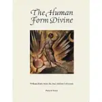 THE HUMAN FORM DIVINE: WILLIAM BLAKE FROM THE PAUL MELLON COLLECTION