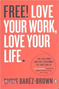 在飛比找三民網路書店優惠-Free Love Your Work Love Your 