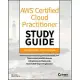 Aws Certified Cloud Practitioner Study Guide: Clf-C01 Exam