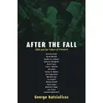 AFTER THE FALL: 1989 AND THE FUTURE OF FREEDOM