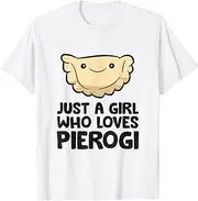 [VidiAmazing] Polish Pierogi Poland Food Just a Girl Who Loves Pierogi ds2529 T-Shirt
